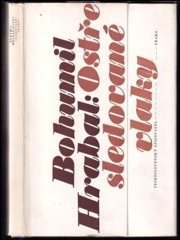 Bohumil Hrabal: Ostře sledované vlaky