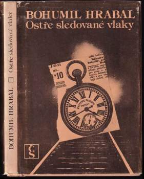 Bohumil Hrabal: Ostře sledované vlaky