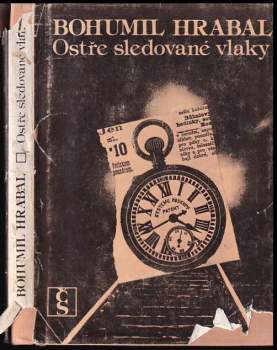 Bohumil Hrabal: Ostře sledované vlaky