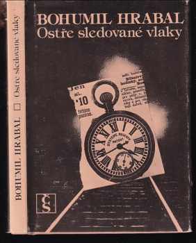 Bohumil Hrabal: Ostře sledované vlaky