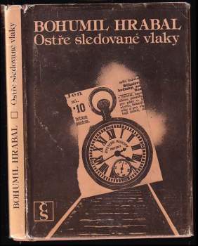 Ostře sledované vlaky - Bohumil Hrabal (1980, Československý spisovatel) - ID: 769660