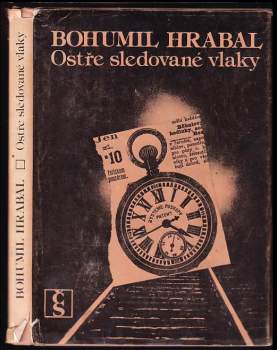 Ostře sledované vlaky - Bohumil Hrabal (1980, Československý spisovatel) - ID: 782127