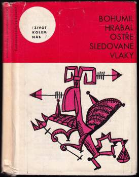 Bohumil Hrabal: Ostře sledované vlaky