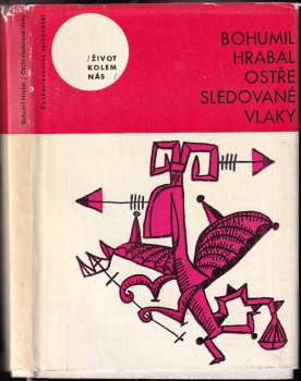 Bohumil Hrabal: Ostře sledované vlaky