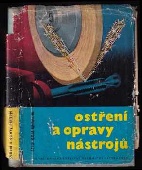 Ostření a opravy nástrojů