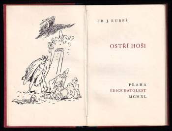 František Jaromír Rubeš: Ostří hoši