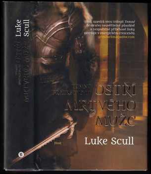 Luke Scull: Ostří mrtvého muže - Temné bratrstvo III