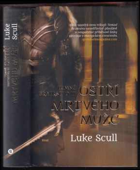 Luke Scull: Ostří mrtvého muže - Temné bratrstvo III