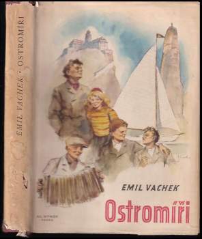 Emil Vachek: Ostromíři