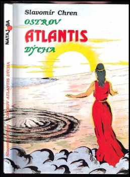 Slavomír Chren: Ostrov Atlantis dýcha