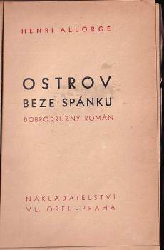 Henri Allorge: Ostrov beze spánku
