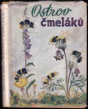 Zikmund Skyba: Ostrov čmeláků