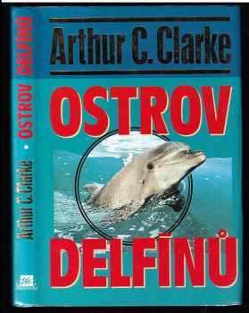 Ostrov delfínů - Arthur Charles Clarke (1997, Mustang) - ID: 527311