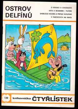 Ostrov delfínů : Čtyřlístek 130 - Ljuba Štíplová (1985, Panorama) - ID: 466477