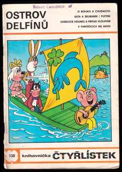Ostrov delfínů - Soubor obrázkových příběhů pro děti - Čtyřlístek 130 - Ljuba Štíplová (1985, Panorama) - ID: 576576