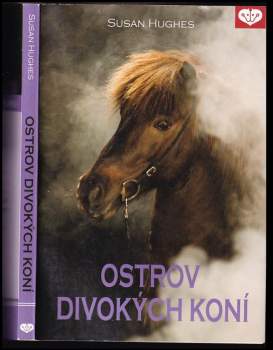 Susan Hughes: Ostrov divokých koní