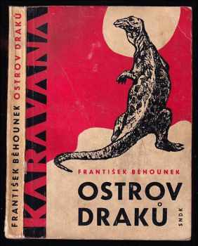 František Běhounek: Ostrov draků