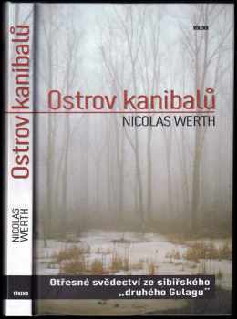 Ostrov kanibalů : otřesné svědectví ze sibiřského 