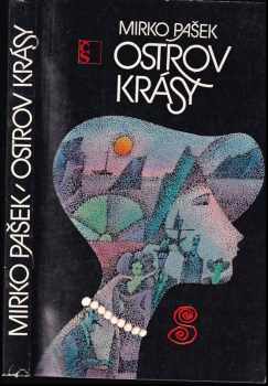 Mirko Pašek: Ostrov krásy