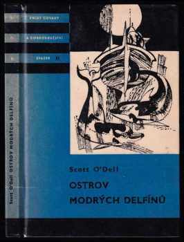 Ostrov modrých delfínů - Scott O'Dell (1965, Státní nakladatelství dětské knihy) - ID: 808186