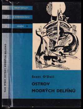 Ostrov modrých delfínů - Scott O'Dell (1965, Státní nakladatelství dětské knihy) - ID: 737257