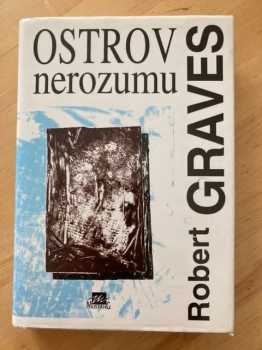 Robert Graves: Ostrov nerozumu