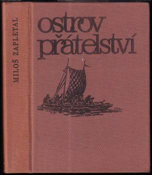 Miloš Zapletal: Ostrov přátelství