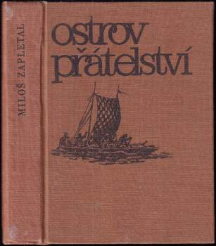 Miloš Zapletal: Ostrov přátelství