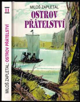 Miloš Zapletal: Ostrov přátelství