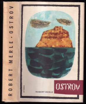 Ostrov - Robert Merle (1964, Státní nakladatelství krásné literatury a umění) - ID: 769309