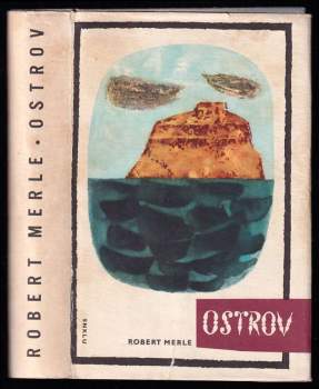 Ostrov - Robert Merle (1964, Státní nakladatelství krásné literatury a umění) - ID: 772947