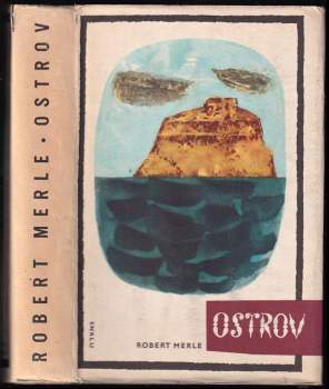 Ostrov - Robert Merle (1964, Státní nakladatelství krásné literatury a umění) - ID: 781246