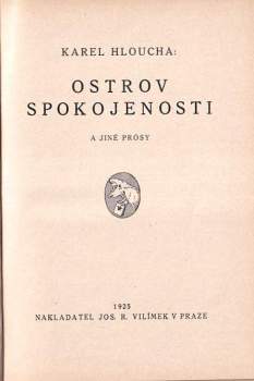 Karel Hloucha: Ostrov spokojenosti a jiné prósy
