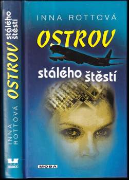 Inna Rottová: Ostrov stálého štěstí