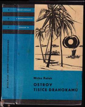 Mirko Pašek: Ostrov tisíce drahokamů