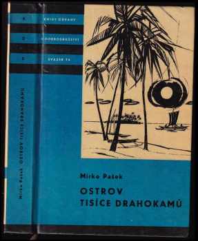 Mirko Pašek: Ostrov tisíce drahokamů