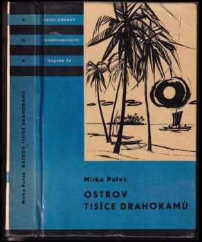 Mirko Pašek: Ostrov tisíce drahokamů