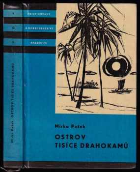 Ostrov tisíce drahokamů - Mirko Pašek (1964, Státní nakladatelství dětské knihy) - ID: 726982