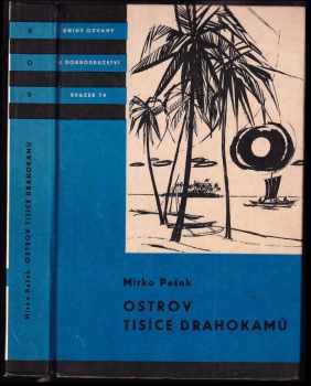 Ostrov tisíce drahokamů - Mirko Pašek (1965, Státní nakladatelství dětské knihy) - ID: 540128
