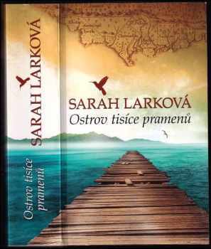 Sarah Lark: Ostrov tisíce pramenů