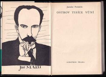 Jaroslav Pecháček: Ostrov tisíce vůní
