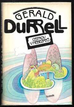 Gerald Malcolm Durrell: Ostrov v nebezpečí