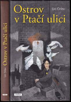 Uri Orlev: Ostrov v Ptačí ulici