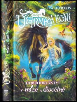 Eva Hierteis: Ostrov větrných koní