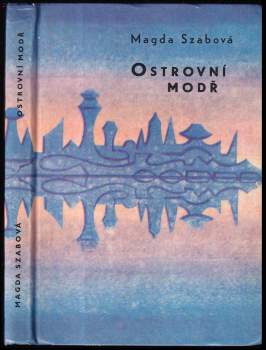 Magda Szabó: Ostrovní modř