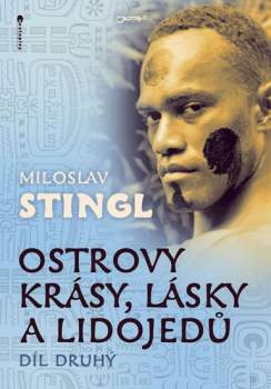Ostrovy krásy, lásky a lidojedů