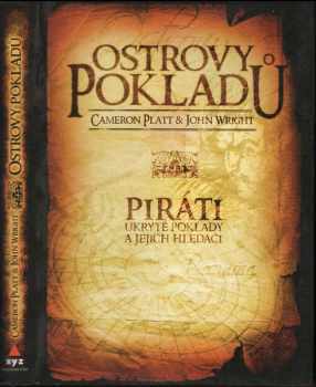 Ostrovy pokladů: Úchvatný svět pirátů, ukrytých pokladů a jejich hledačů