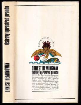 Ernest Hemingway: Ostrovy uprostřed proudu
