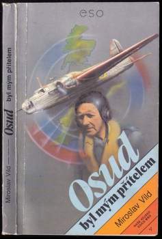 Miroslav Vild: Osud byl mým přítelem