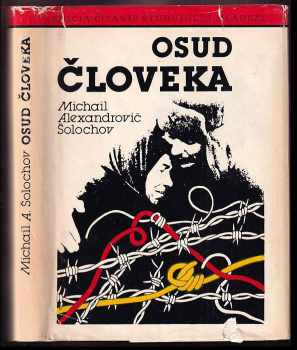 Michail Aleksandrovič Šolochov: Osud človeka